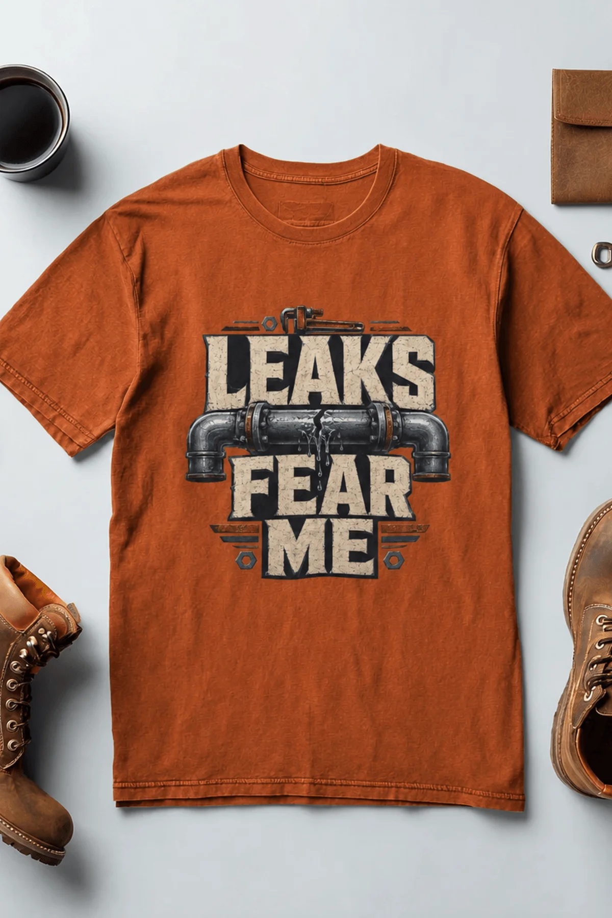 Leaks Fear Me T-Shirt - Funny Plumber Pipes Tee — autumn t-shirt, flat-lay product photo | Pressure Tested Co