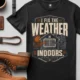 Funny HVAC Technician Tee - “I Fix The Weather Indoors.” Cooling/Furnace Shop Work Shirt — black — Flat-lay Funny HVAC Technician Tee - “I Fix The Weather Indoors.” Cooling/Furnace Shop Work Shirt — black t-shirt, flat-lay product photo | Pressure Tested Co
