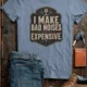 Funny Mechanic Tee - "I Make Bad Noises Expensive" Technician Worker/ Mechanic / Gearhead Tee — blue-jean t-shirt, flat-lay product photo | Pressure Tested Co