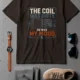 HVAC Technician Tee — “THE COIL WAS DIRTY. SO WAS MY MOOD.” — brown — Flat-lay HVAC Technician Tee — “THE COIL WAS DIRTY. SO WAS MY MOOD.” — brown t-shirt, flat-lay product photo | Pressure Tested Co