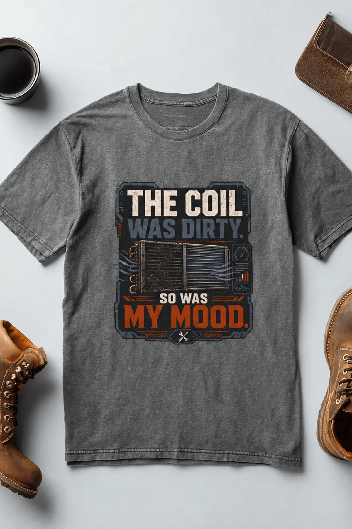 HVAC Technician Tee — “THE COIL WAS DIRTY. SO WAS MY MOOD.” — deep-heather — Flat-lay HVAC Technician Tee — “THE COIL WAS DIRTY. SO WAS MY MOOD.” — deep-heather t-shirt, flat-lay product photo | Pressure Tested Co