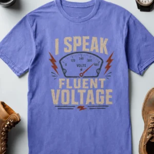 I Speak Fluent Voltage T-Shirt — Electrician & Electronics Tech Gift — flo-blue t-shirt, flat-lay product photo | Pressure Tested Co