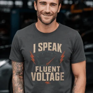 I Speak Fluent Voltage T-Shirt — Electrician & Electronics Tech Gift — graphite t-shirt, model photo | Pressure Tested Co