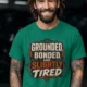 Grounded, Bonded and Slightly Tired Graphic Tee — Funny Electrical Worker Shirt — kelly t-shirt, model photo | Pressure Tested Co