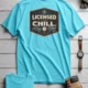 Funny HVAC Tee - "Licensed To Chill" HVAC Technician T-Shirt — lagoon-blue t-shirt, flat-lay product photo | Pressure Tested Co