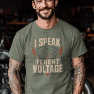 I Speak Fluent Voltage T-Shirt — Electrician & Electronics Tech Gift — moss t-shirt, model photo | Pressure Tested Co