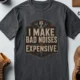 Funny Mechanic Tee - "I Make Bad Noises Expensive" Technician Worker/ Mechanic / Gearhead Tee — navy t-shirt, flat-lay product photo | Pressure Tested Co