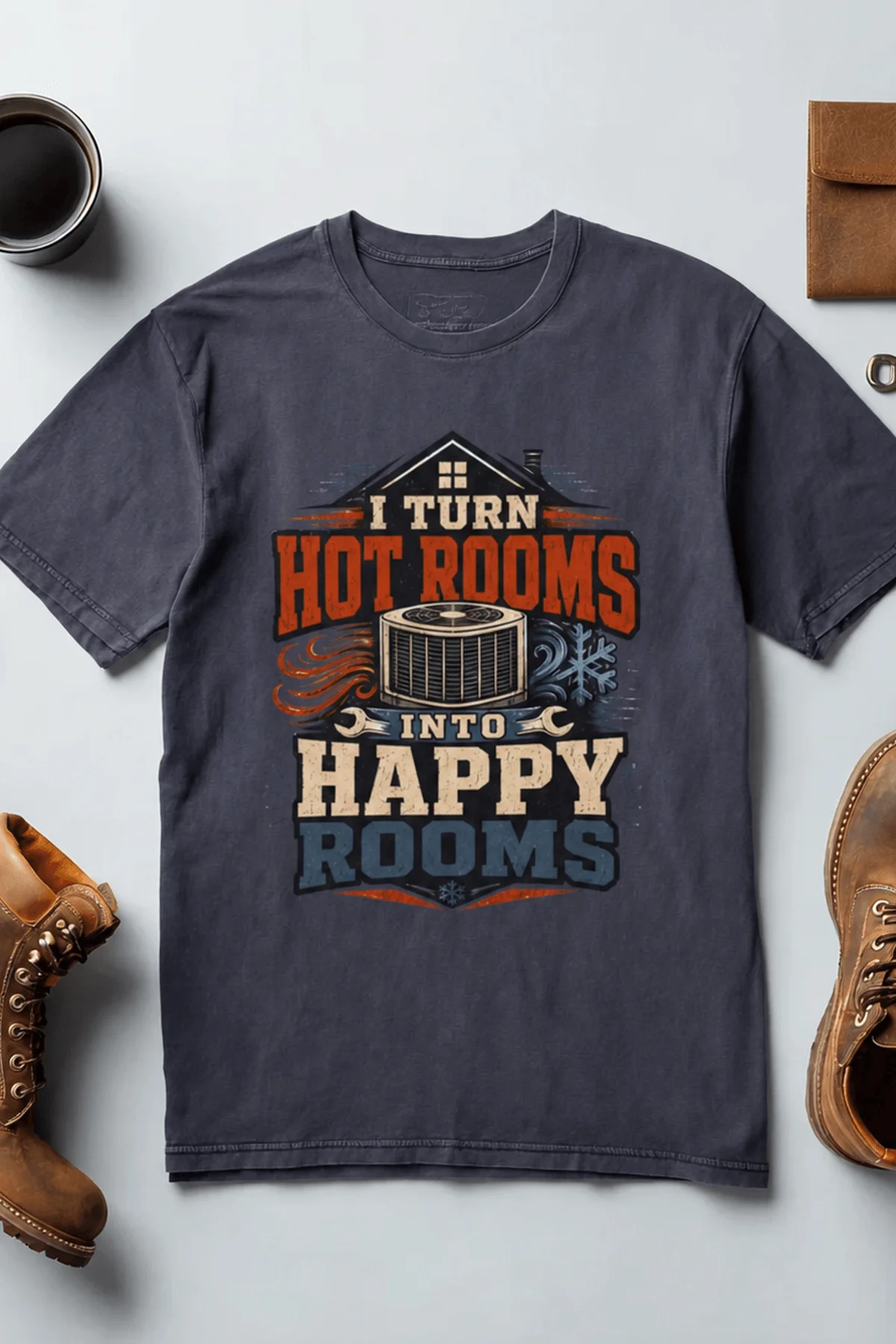 HVAC Technician T-Shirt — "I Turn Hot Rooms Into Happy Rooms" Vintage HVAC Shirt — navy — Flat-lay HVAC Technician T-Shirt — "I Turn Hot Rooms Into Happy Rooms" Vintage HVAC Shirt — navy t-shirt, flat-lay product photo | Pressure Tested Co