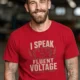I Speak Fluent Voltage T-Shirt — Electrician & Electronics Tech Gift — red t-shirt, model photo | Pressure Tested Co