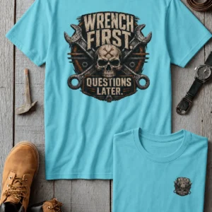 Wrench First Tee — "Wrench First, Questions Later" Mechanic Skull T-Shirt — turquoise t-shirt, flat-lay product photo | Pressure Tested Co