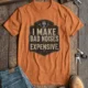 Funny Mechanic Tee - "I Make Bad Noises Expensive" Technician Worker/ Mechanic / Gearhead Tee — yam t-shirt, flat-lay product photo | Pressure Tested Co