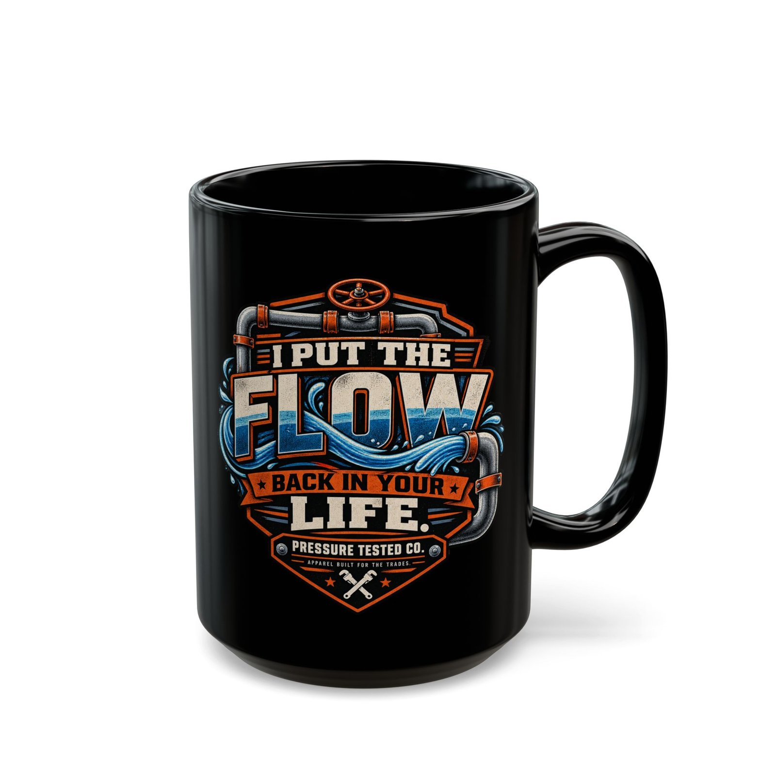 Plumber "I Put the Flow Back in Your Life" Black Coffee Mug (11oz, 15oz) - Image 6