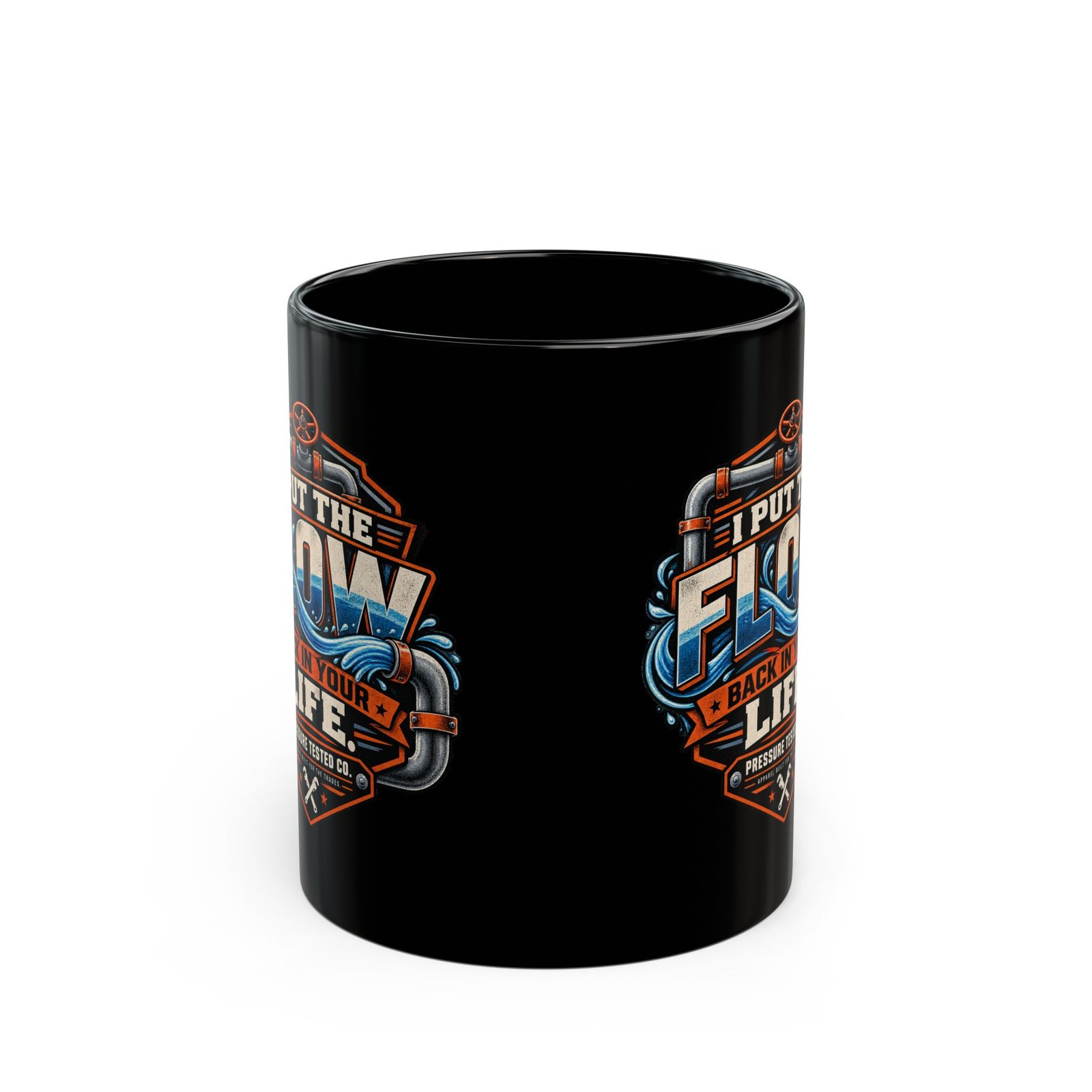 Plumber "I Put the Flow Back in Your Life" Black Coffee Mug (11oz, 15oz) - Image 14