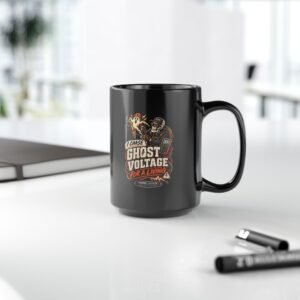 Ghost Voltage Mug — "I Chase Ghost Voltage for a Living" Electrician Coffee Cup (Black 11 oz/15 oz) - Image 5