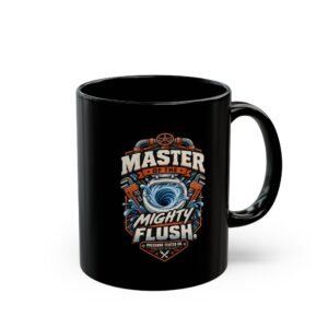 Master of the Mighty Flush Mug — Funny Plumber Toilet Humor Coffee Cup - Image 11