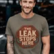 "The Leak Stops Here" Stop Sign Badge Style — Plumbing Repair Tech Humorous Tee — army t-shirt, model photo | Pressure Tested Co
