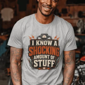 I Know A Shocking Amount Of Stuff T-Shirt — Electrician Science Humorous Tee — athletic-heather t-shirt, model photo | Pressure Tested Co
