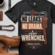 "No Leaks, No Drama, Just Wrenches" Vintage Plumbing Tee — black t-shirt, flat-lay product photo | Pressure Tested Co