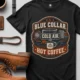 'Blue Collar. Cold Air. Hot Coffee.' T-Shirt — Funny Retro Industrial HVAC Tee — black t-shirt, flat-lay product photo | Pressure Tested Co