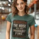 Warning Sign T-Shirt — "The Noise Was Not 'Probably Fine'" Vintage Graphic Tee — blue-spruce t-shirt, model photo | Pressure Tested Co