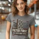 T-Shirt — "Filter First. Ask Questions Later." HVAC Air Filter Graphic — grey t-shirt, model photo | Pressure Tested Co