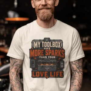 T-Shirt — "My Toolbox Has More Sparks Than Your Love Life" Electrician/Mechanic Workshop Tee — ivory t-shirt, model photo | Pressure Tested Co