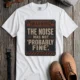 Warning Sign T-Shirt — "The Noise Was Not 'Probably Fine'" Vintage Graphic Tee — white t-shirt, flat-lay product photo | Pressure Tested Co