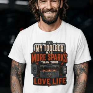 T-Shirt — "My Toolbox Has More Sparks Than Your Love Life" Electrician/Mechanic Workshop Tee — white t-shirt, model photo | Pressure Tested Co