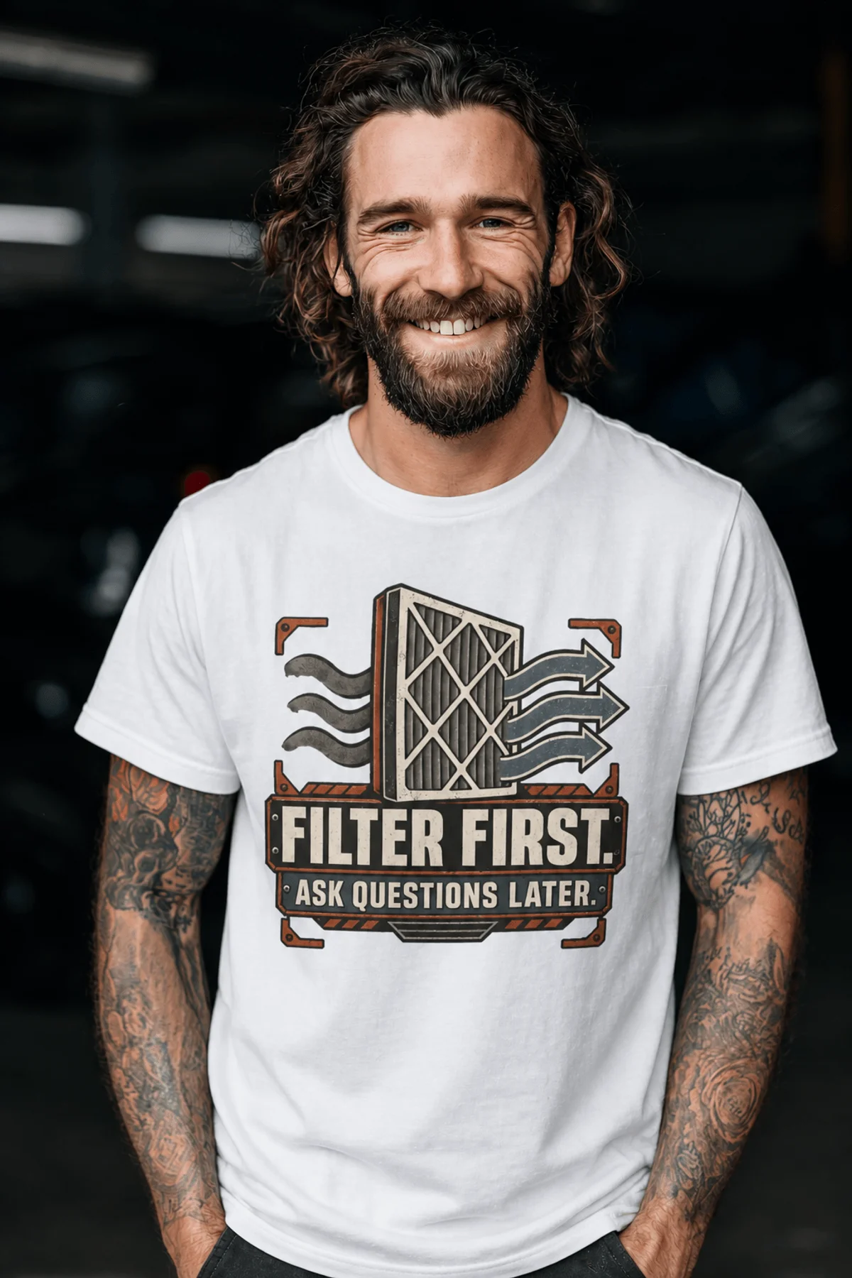 T-Shirt — "Filter First. Ask Questions Later." HVAC Air Filter Graphic — white t-shirt, model photo | Pressure Tested Co