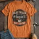 'Blue Collar. Cold Air. Hot Coffee.' T-Shirt — Funny Retro Industrial HVAC Tee — yam t-shirt, flat-lay product photo | Pressure Tested Co