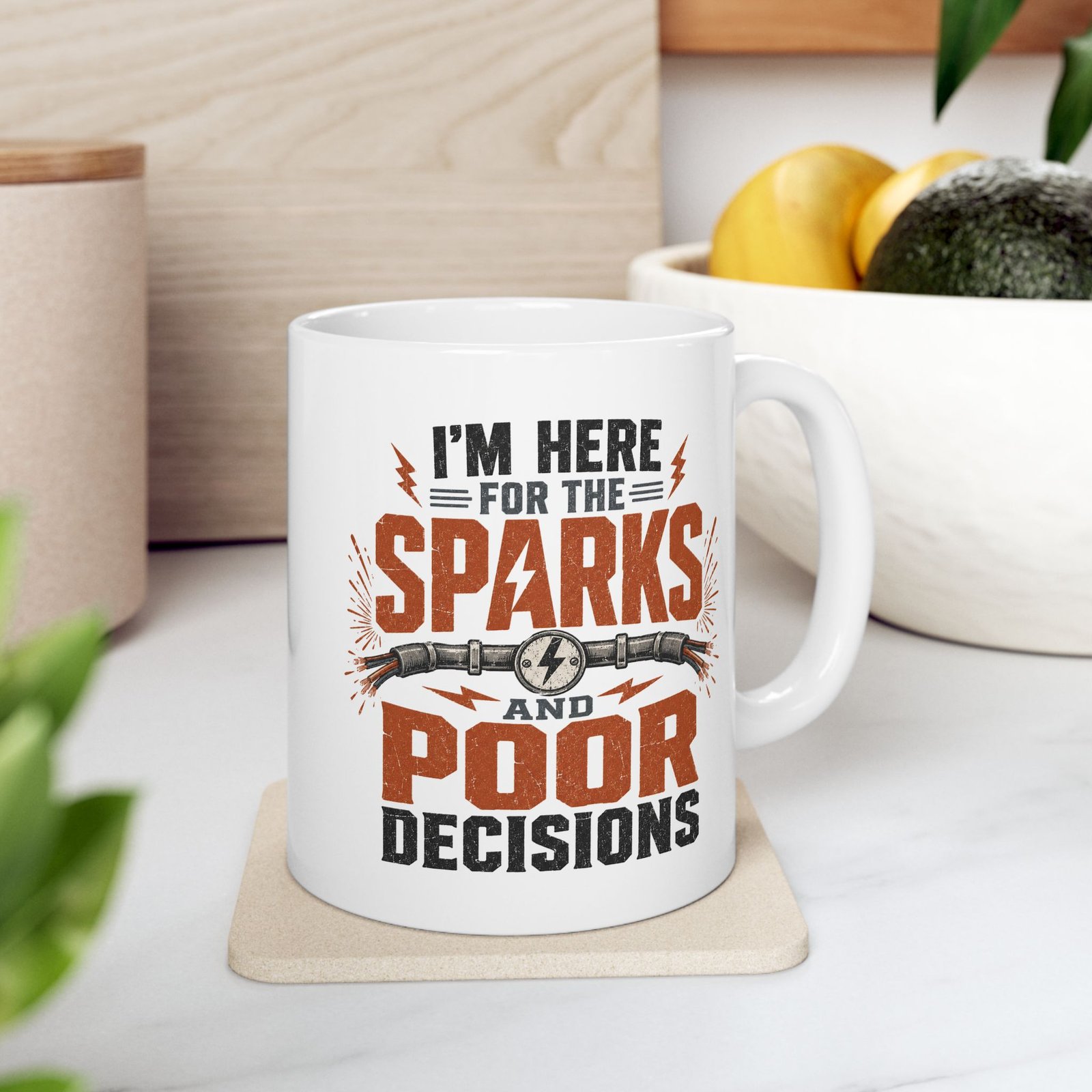"I’m Here For The Sparks And Poor Decisions" Funny Electrician's Coffee Cup - Image 2