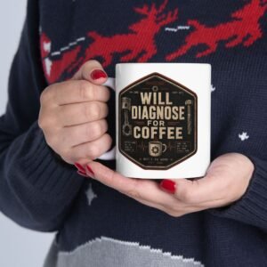Will Diagnose for Coffee Mug — Funny  Mechanic Coffee Cup - Image 3