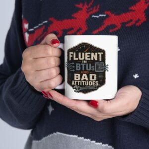HVAC TECH Ceramic Mug — "Fluent In BTUs And Bad Attitudes" Vintage Industrial Shop Design (White 11oz / 15oz) - Image 3