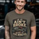T-Shirt — "If It Ain't Broke, Give It Five Minutes" Vintage Mechanic Tee — army t-shirt, model photo | Pressure Tested Co