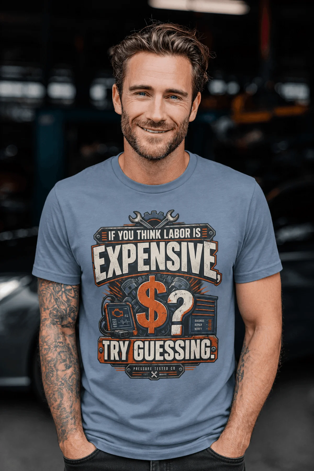 Sarcastic T-Shirt — "If You Think Labor Is Expensive, Try Guessing" Vintage Trades Tee — blue-jean t-shirt, model photo | Pressure Tested Co
